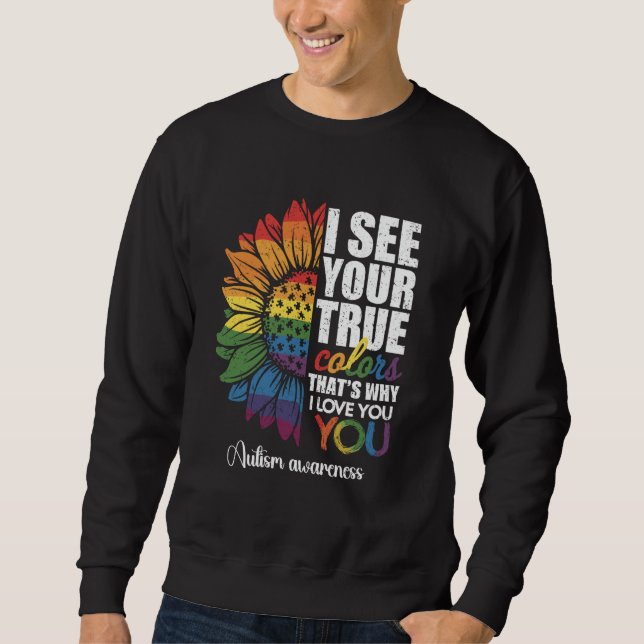 I See Your True Colour Infinity Rainbow Neurodiver Sweatshirt (Front)