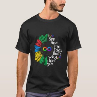 I See Your True Colour Infinity Rainbow Neurodiver T-Shirt