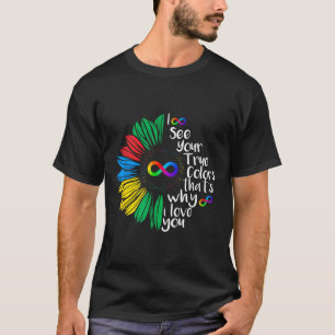 I See Your True Colour Infinity Rainbow Neurodiver T-Shirt