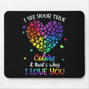 I See Your True Colours Autism shirt Autism Awaren Mouse Mat