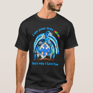 I See Your True Colours Blue Rainbow Gnome Autism T-Shirt