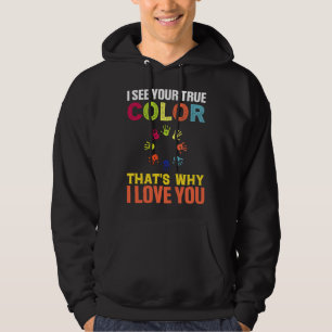 I See Your True Colours I Love You Hands Autism Aw Hoodie