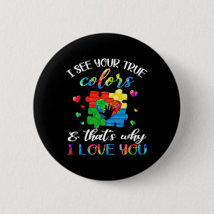 I See Your True Colours Puzzle World Autism Awaren 6 Cm Round Badge