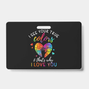 I See Your True Colours, Puzzle World Autism ID Badge