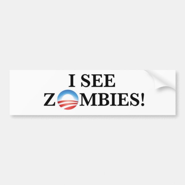 I see zombies! bumper sticker (Front)