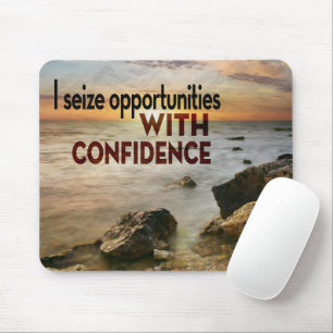 "I seize opportunities" Motivation Affirmation Mouse Mat