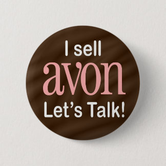 I Sell Avon Button