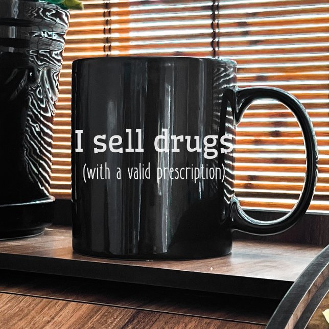 I Sell Drugs | Pharmacist Technician | Nurse Grad Coffee Mug (Creator Uploaded)