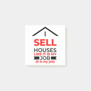 I Sell Houses Like It Is My Job 2 Post-it Notes