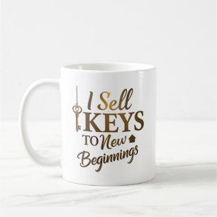 I Sell Keys to New Beginnings Realtor Coffee Mug