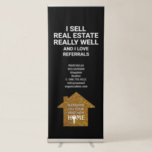 I Sell Real Estate Love Referrals REALTOR Retractable Banner