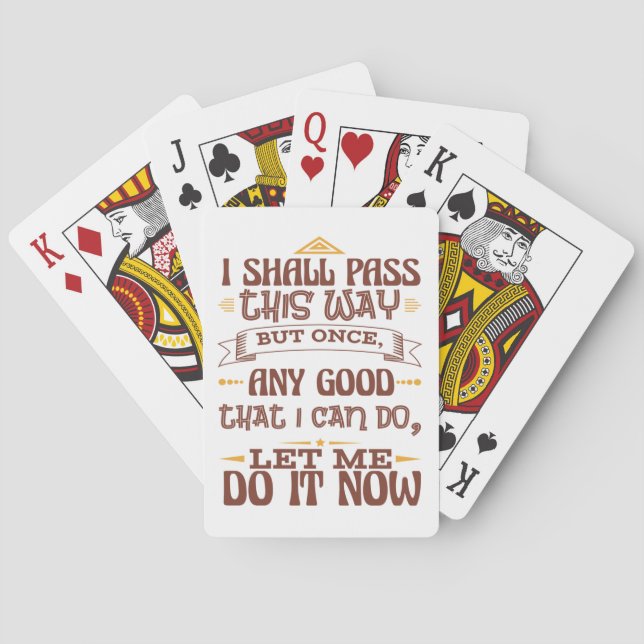 I Shall Pass This Way But Once  - Inspirational Playing Cards (Back)