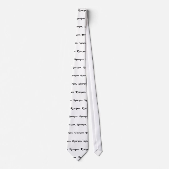 I shall rise again. tie (Front)