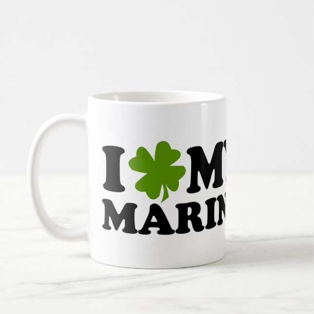 I (shamrock) My M A R I N E Coffee Mug (Left)
