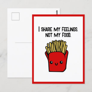 I Share Feelings Not Food Funny Kawaii Fries Toon Postcard