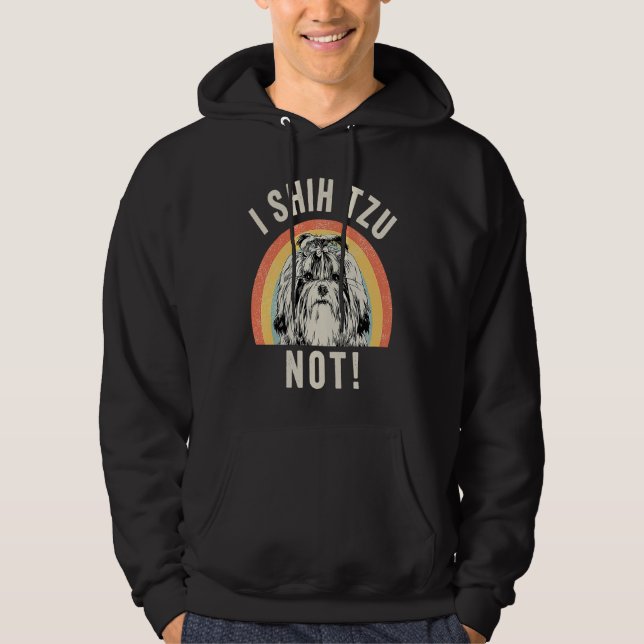 I Shih Tzu Not  Retro Dog Hoodie (Front)