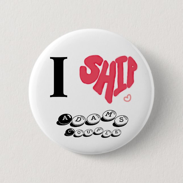 I Ship AdamsCouple button (Front)