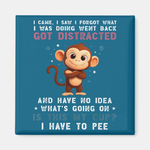 I Shirt Monkey Came Saw Forgot What Magnet