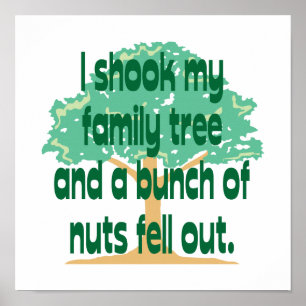 I Shook My Family Tree Poster