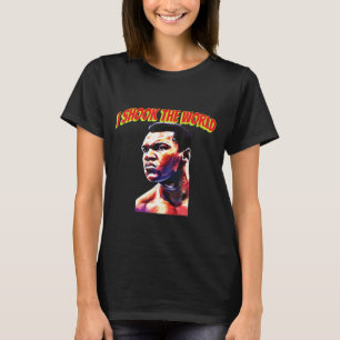 I Shook The World Quote Cool Original Design T-Shirt