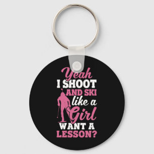 I Shoot And Ski Like Girl Ski Shooter Skiing Biath Key Ring