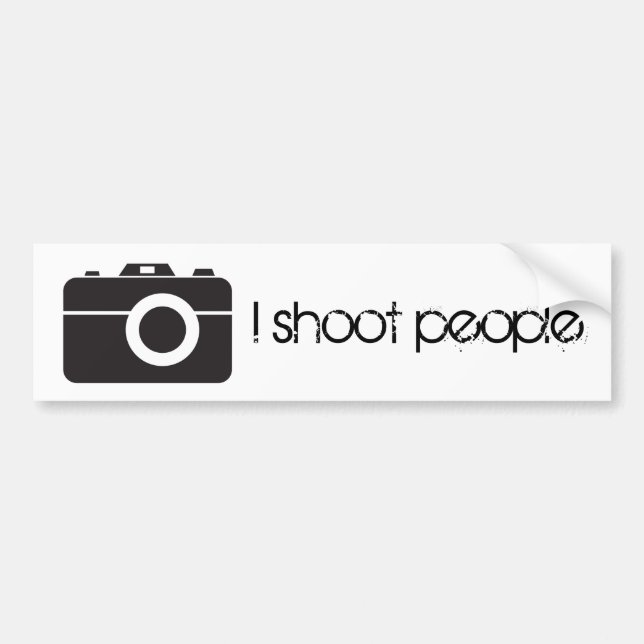 I shoot people bumper sticker (Front)