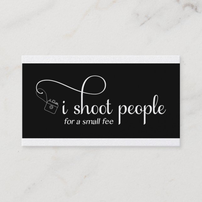 I shoot people for a small fee custom personalise business card (Front)