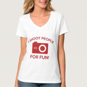 I Shoot People For Fun T-Shirt