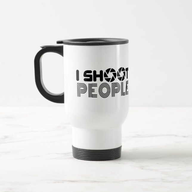 I shoot people funny photographer lover quote travel mug (Left)