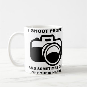 I Shoot People Funny Photography Photographer Mug