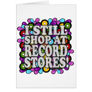 I shop at Record Stores