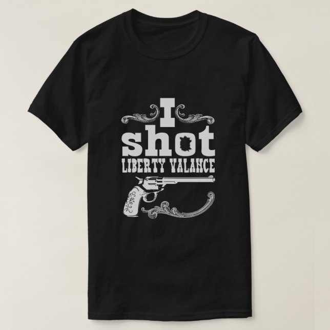 I shot Liberty Valance - Dark colors Essential  T-Shirt (Design Front)