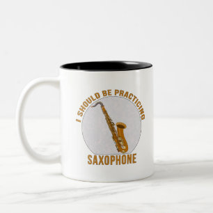 I Should Be Practicing Saxophone Two-Tone Coffee Mug