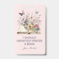I Should Infinitely Prefer A Book II - Jane Austen