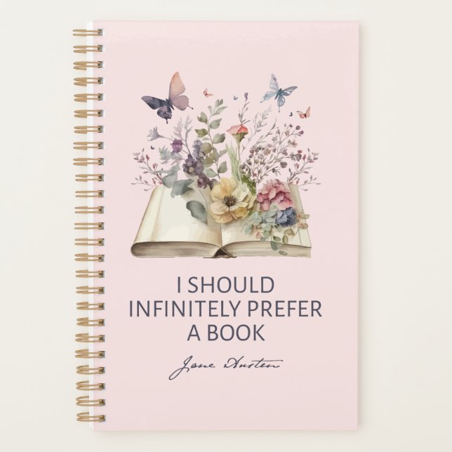 I Should Infinitely Prefer A Book II - Jane Austen Planner (Front)