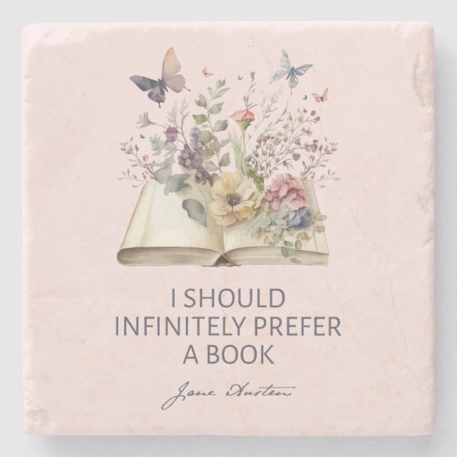 I Should Infinitely Prefer A Book II - Jane Austen Stone Coaster (Front)