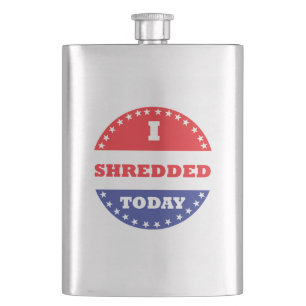 I Shredded Today Hip Flask