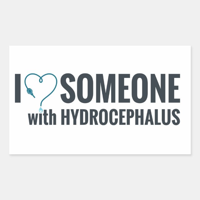 I Shunt Heart Someone with Hydrocephalus Rectangular Sticker (Front)