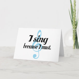 I Sing Because I Must Music Gift Card
