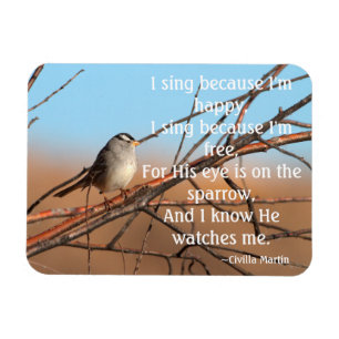 I sing because I'm happy Sparrow Magnet