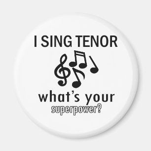 I sing Tenor Magnet