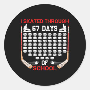 I Skated Through 67 Days Of School Ice Hockey Fan Classic Round Sticker