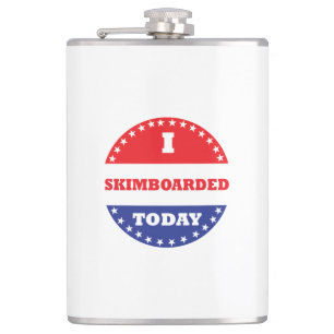I Skimboarded Today Hip Flask