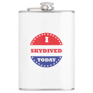I Skydived Today Hip Flask