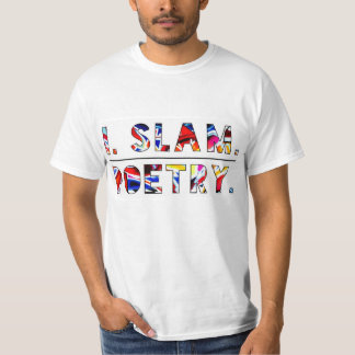 I Slam Poetry Shirt