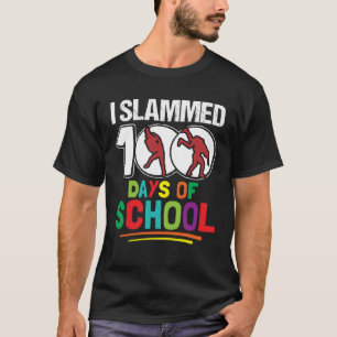 I Slammed 100 Days Of School Wrestling 100th Day B T-Shirt