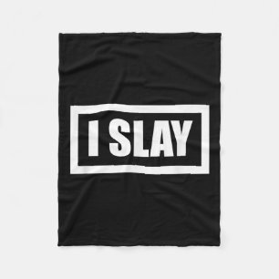 I Slay Cool Girl Graphic Empowerment Quotes Fleece Blanket
