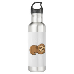 I Sleep A Lot So I Have More Energy To Sleep Cute  710 Ml Water Bottle