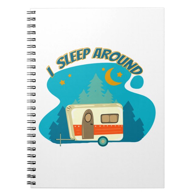 I Sleep Around Camper Van Camping Explorer Nature Notebook (Front)