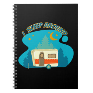 I Sleep Around Camper Van Camping Explorer Nature Notebook
